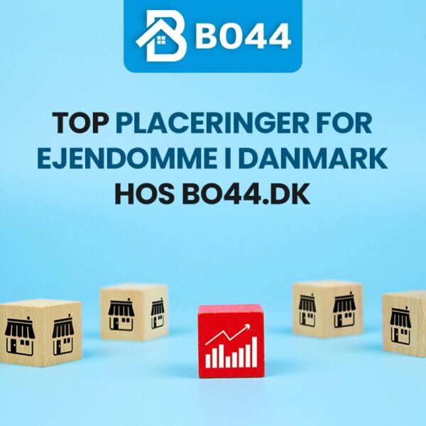 Top Placeringer for Ejendomme i Danmark hos Bo44.dk